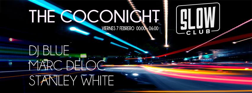 The Coconight: Dj Blue + Marc Deloc + Stanley White